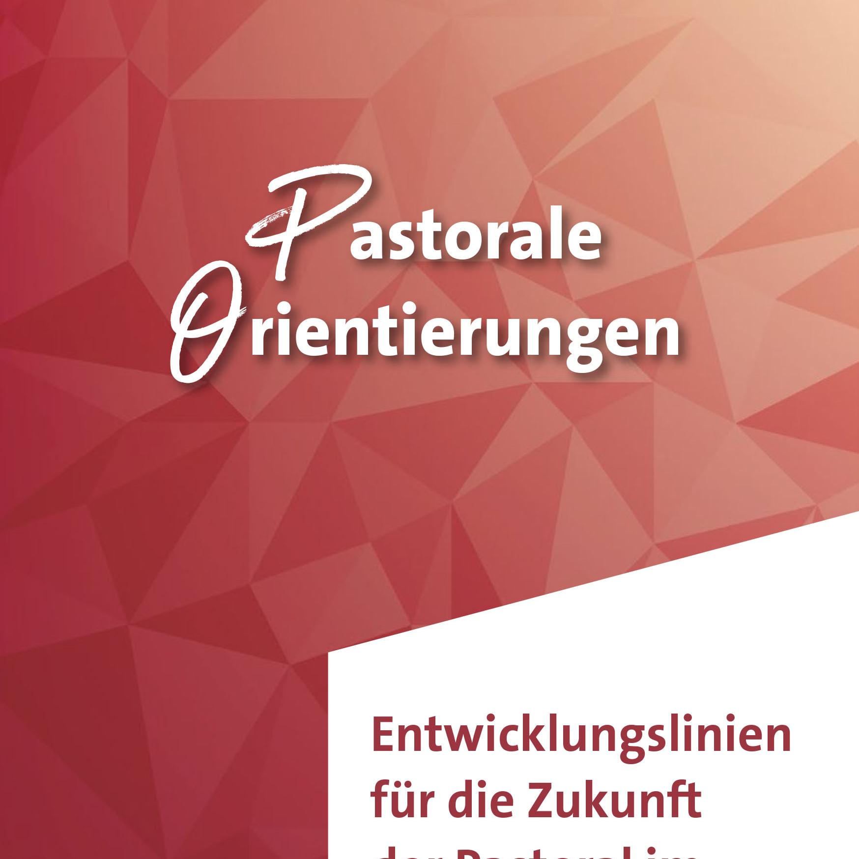 Endfassung_Broschuere_Pastorale_Orientierungen-1